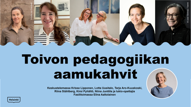 Toivon pedagogiikan aamukahvit: Toivon äärellä - mitä olemme oppineet toivon pedagogiikasta?