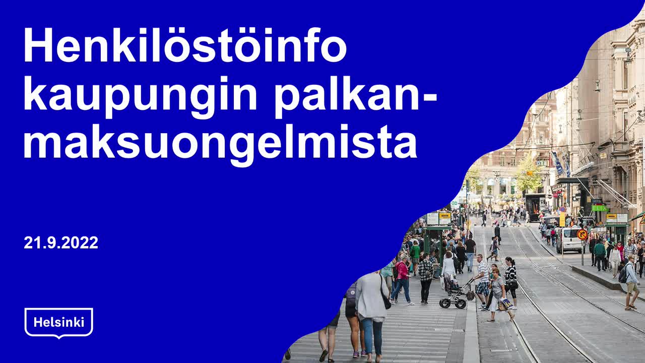 Neljäs henkilöstöinfo kaupungin palkanmaksun ongelmien hoitamisesta 21.9.2022